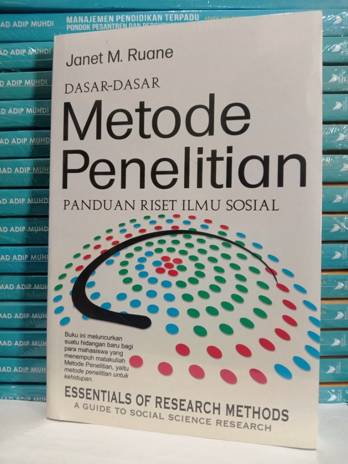 Cover DASAR-DASAR METODE PENELITIAN PANDUAN RISET ILMU SOSIAL / JANET M. RUANE