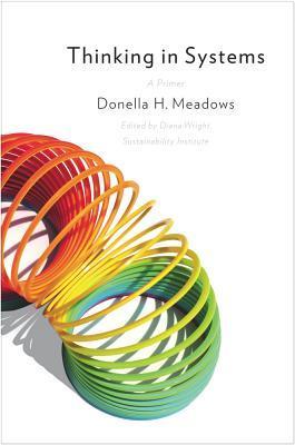 Cover THINKING IN SYSTEMS / DONELLA H. MEADOWS