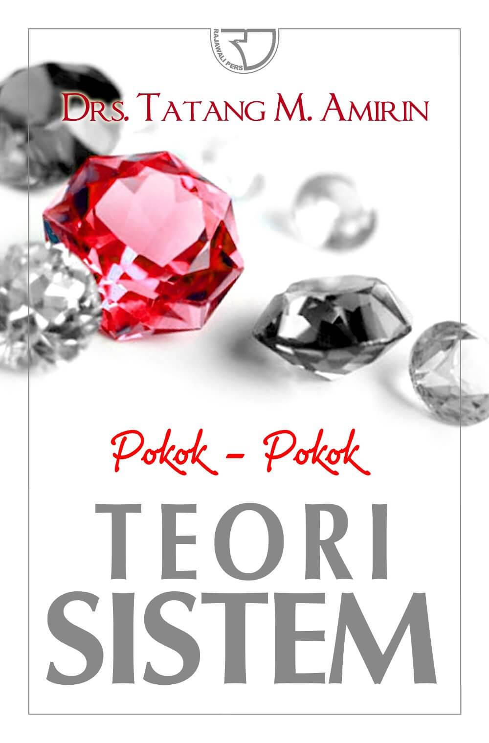 Cover POKOK-POKOK TEORI SISTEM / Drs. TATANG M. AMIRIN