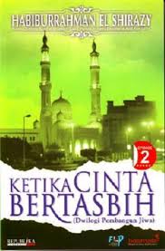 Cover KETIKA CINTA BERTASBIH / HABIBURRAHMAN EL SHIRAZY