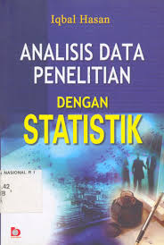 Cover ANALISIS DATA PENELITIAN DENGAN STATISTIK / IQBAL HASAN