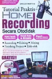 Cover TUTORIAL HOME RECORDING / ARSLAN MUSFIYA