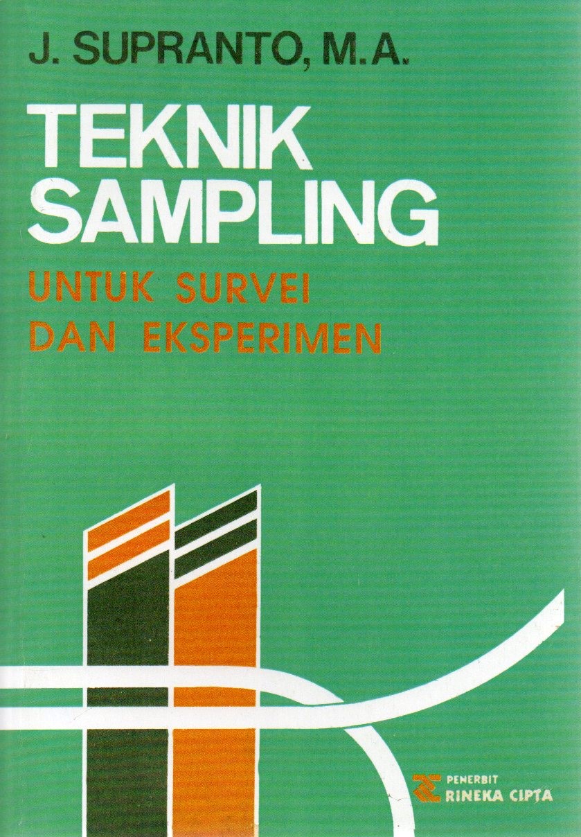 Cover TEKNIK SAMPLING UNTUK SURVEI DAN EKSPERIMEN / J. SUPRANTO, M.A.