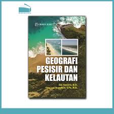 Cover GEOGRAFI PESISIR DAN KELAUTAN / EDY HARYONO, M. SI.