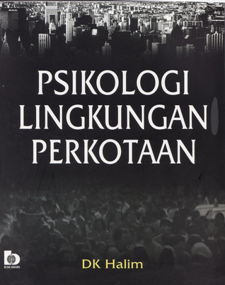 Cover PSIKOLOGI LINGKUNGAN PERKOTAAN / DK HALIM