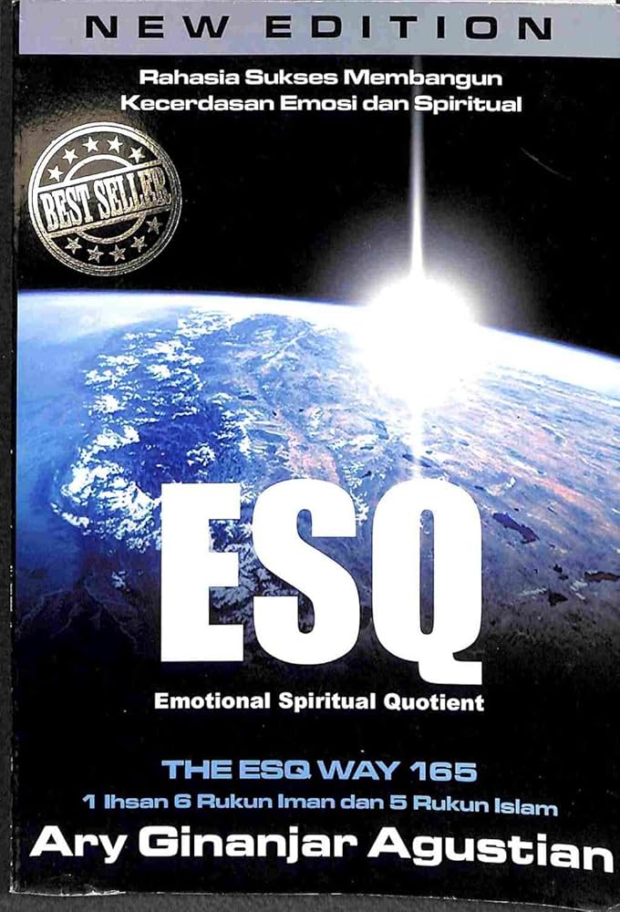 Cover RAHASIA SUKSES MEMBANGUN KECERDASAN EMOSI DAN SPIRITUAL :  ESQ Emotional Spiritual Quotient / ARY GINANJAR AGUSTIAN