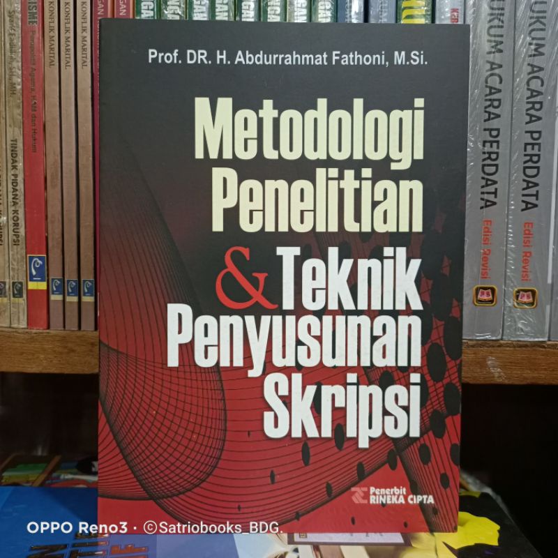 Cover METODOLOGI PENELITIAN DAN TEKNIK PENYUSUNAN SKRIPSI / Prof. Dr. H. ABDURRAHMAT FATHONI, M.Si.