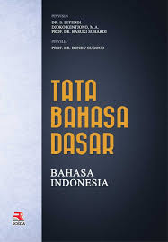 Cover TATA BAHASA DASAR BAHASA INDONESIA / DR. S. EFFENDI