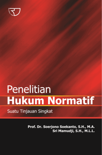 Cover PENELITIAN HUKUM NORMATIF :  Suatu Tinjauan Singkat / Prof. Dr. SOERJONO SOEKANTO, S.H., M.A.