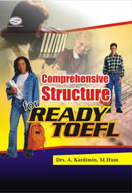 Cover COMPREHENSIVE STRUCTURE  FOR READY TOEFL / Drs. A. KARDIMIN, M.Hum