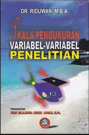 Cover SKALA PENGUKURAN VARIABEL-VARIABEL PENELITIAN / DRS. RIDUWAN, M.B.A