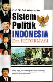 Cover SISTEM POLITIK INDONESIA ERA REFORMASI / Prof. DR. BUDI WINARNO, MA