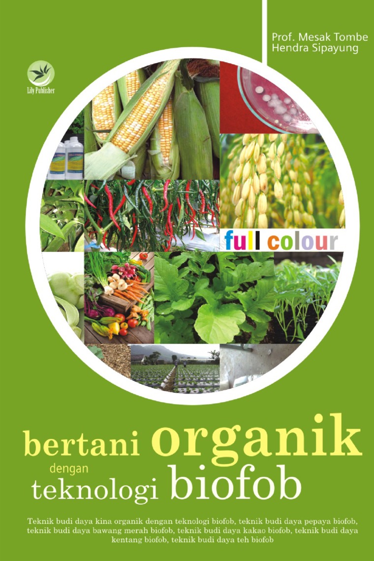 Cover BERTANI ORGANIK DENGAN TEKNOLOGI BIOFOB / Prof. Dr. MESAK TOMBE