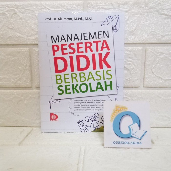 Cover MANAJEMEN PESERTA DIDIK BERBASIS SEKOLAH / Prof. Dr. ALI IMRON,M.Pd., M.Si