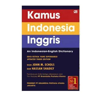 Cover KAMUS INDONESIA INGGRIS :  An Indonesian-English Dictionary / JOHN M. ECHOLS