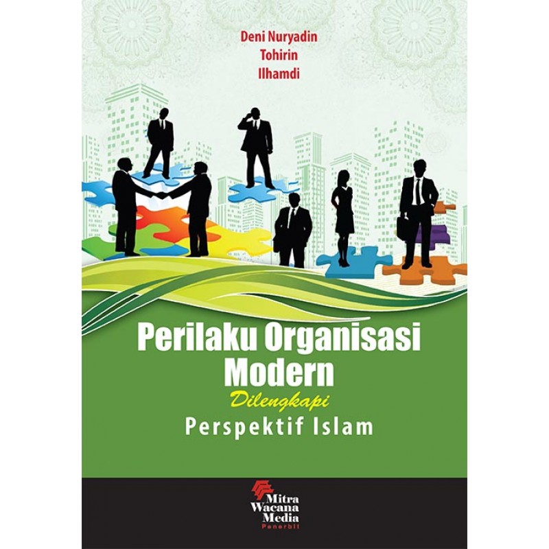 Cover PERILAKU ORGANISASI MODERN :  Dilengkapi Perspektif Islam / DENI NURYADIN