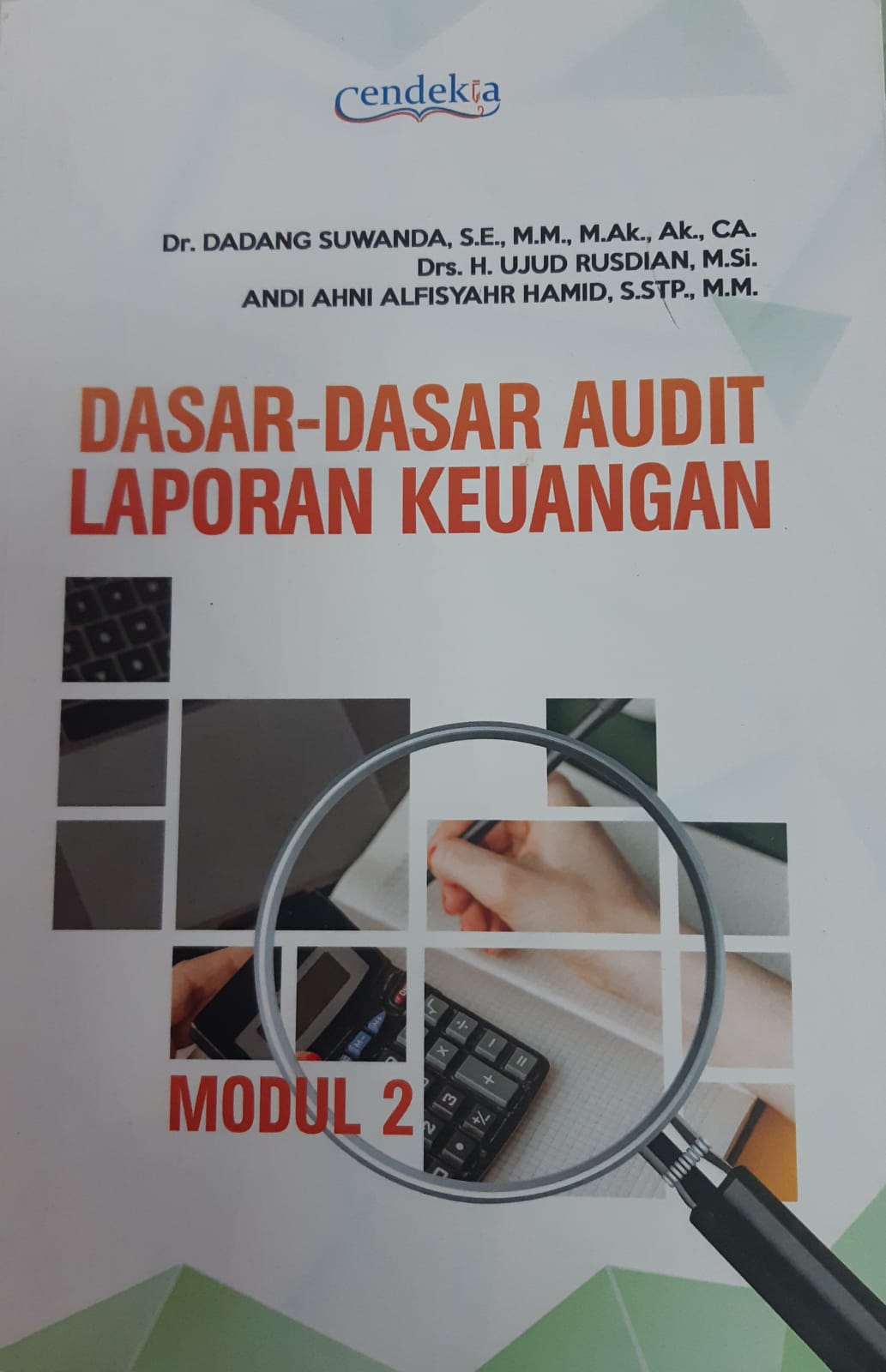 Cover "DASAR-DASAR AUDIT LAPORAN KEUANGAN MODUL 1 / Dr. DADANG SUWANDA, S.E., M.M., M.Ak., Ak., CA.