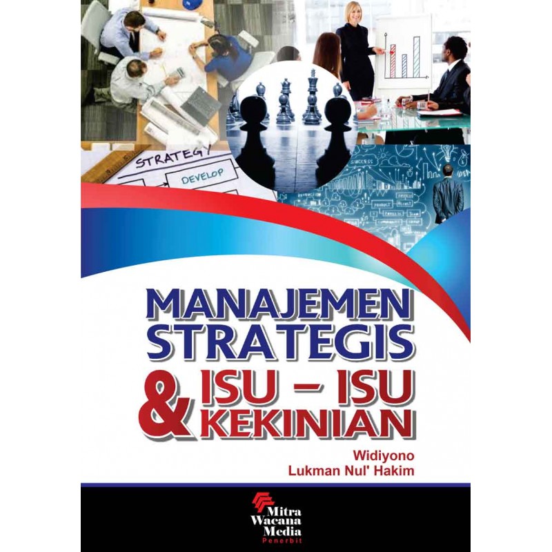 Cover MANAJEMEN STRATEGIS DAN ISU-ISU KEKINIAN / WIDIYONO