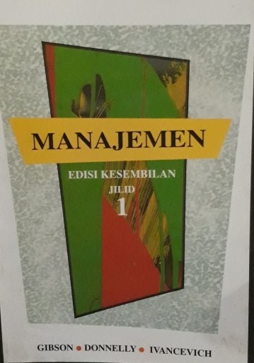 Cover MANAJEMEN JILID 1 / James L. Gibson