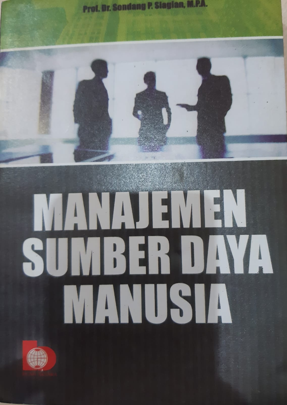 Cover MANAJEMEN SUMBER DAYA MANUSIA //. / Prof. Dr. SONDANG P. SIAGIAN, MPA