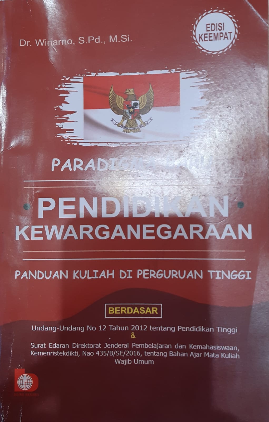 Cover PARADIGMA BARU PENDIDIKAN KEWARGANEGARAAN PANDUAN KULIAH DI PERGURUAN TIMGGI / DR. WINARNO, S.PD., M.SI.