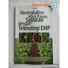 Cover MENINGKATKAN HASIL PANEN SAYURAN DENGAN TEKNOLOGI EMP :  - / WAHYUDI