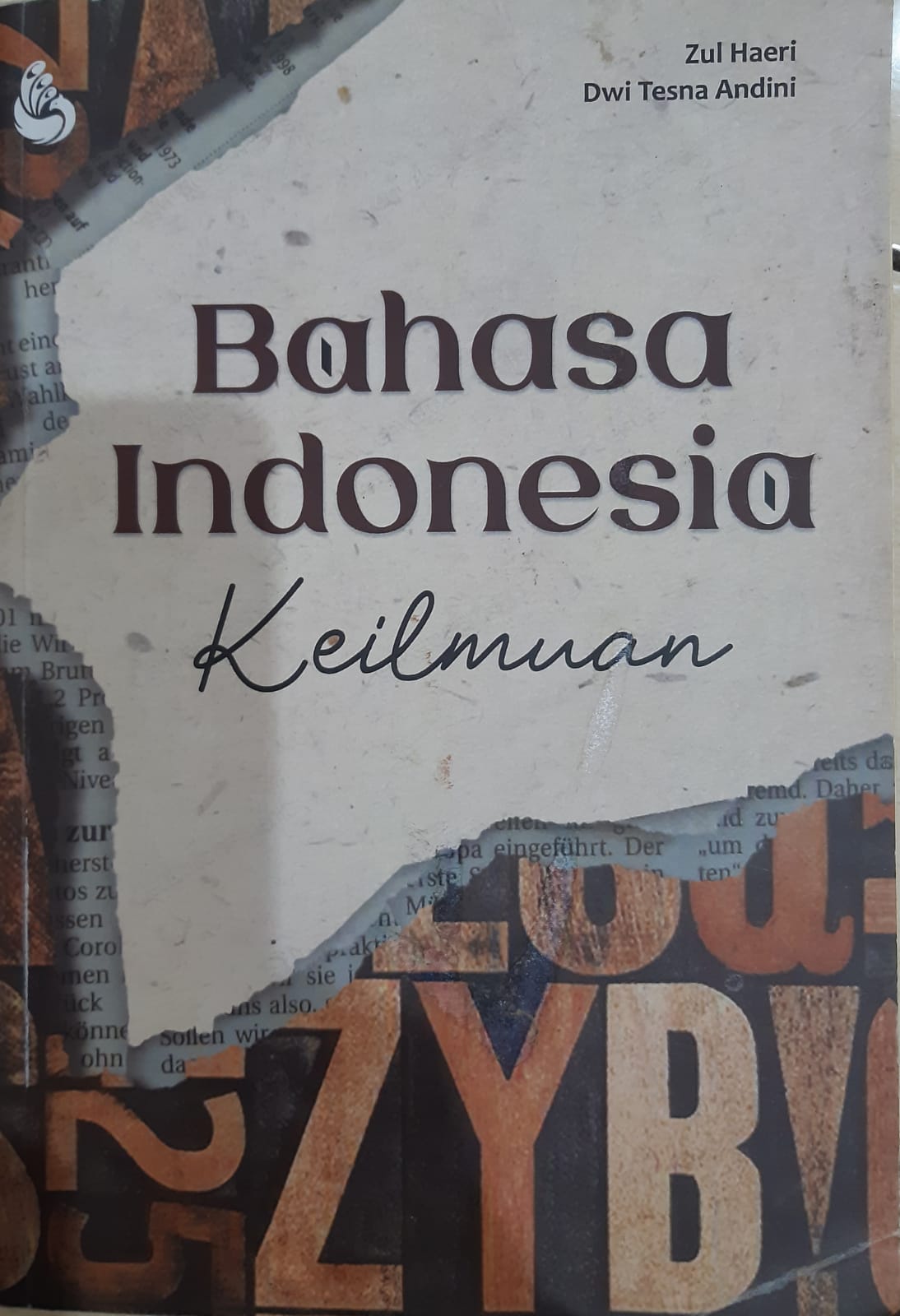 Cover BAHASA INDONESIA KEILMUAN / ZUL HAERI