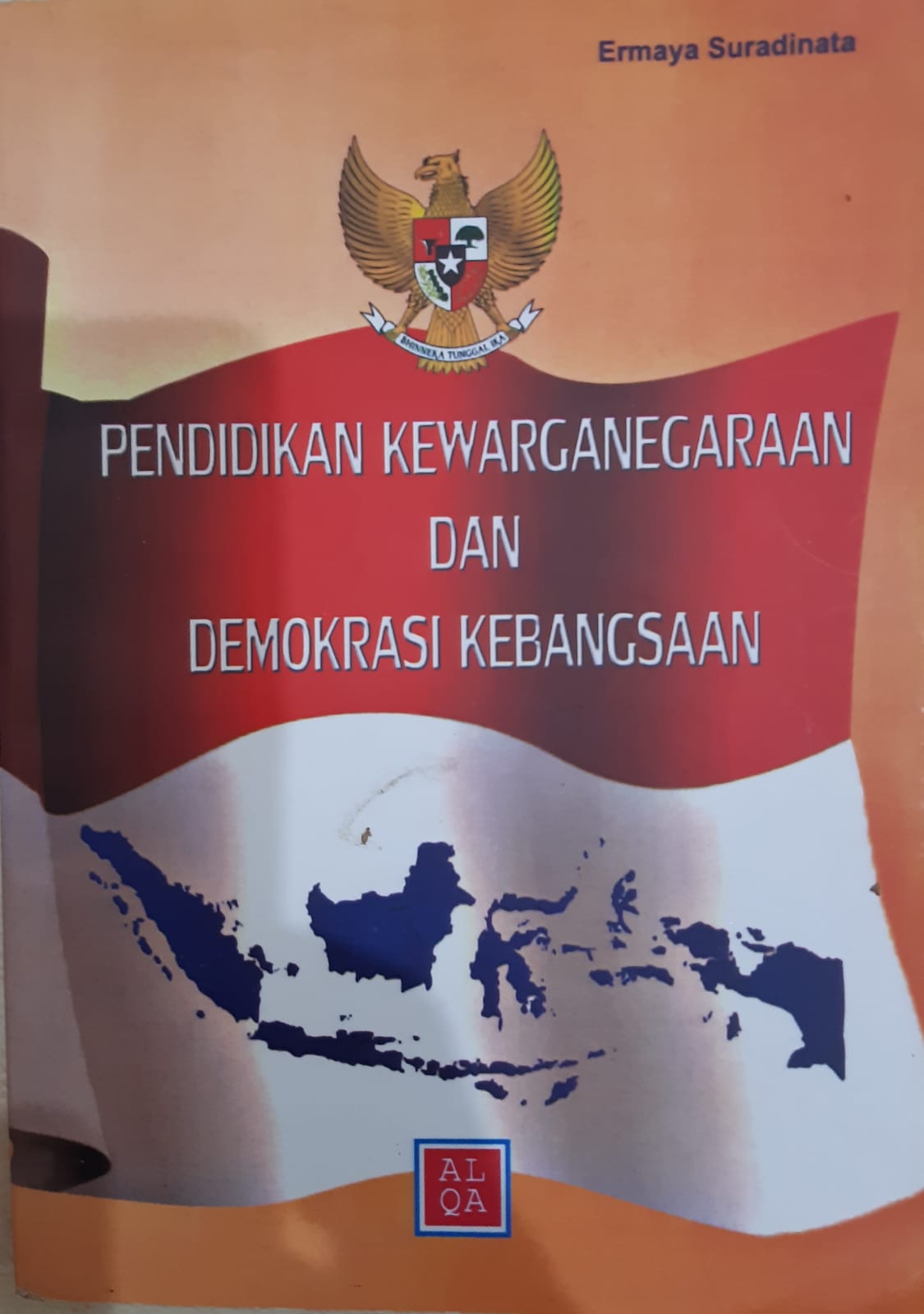 Cover "PENDIDIKAN KEWARGANEGARAAN DAN DEMOKRASI KEBANGSAAN / ERMAYA SURADINATA