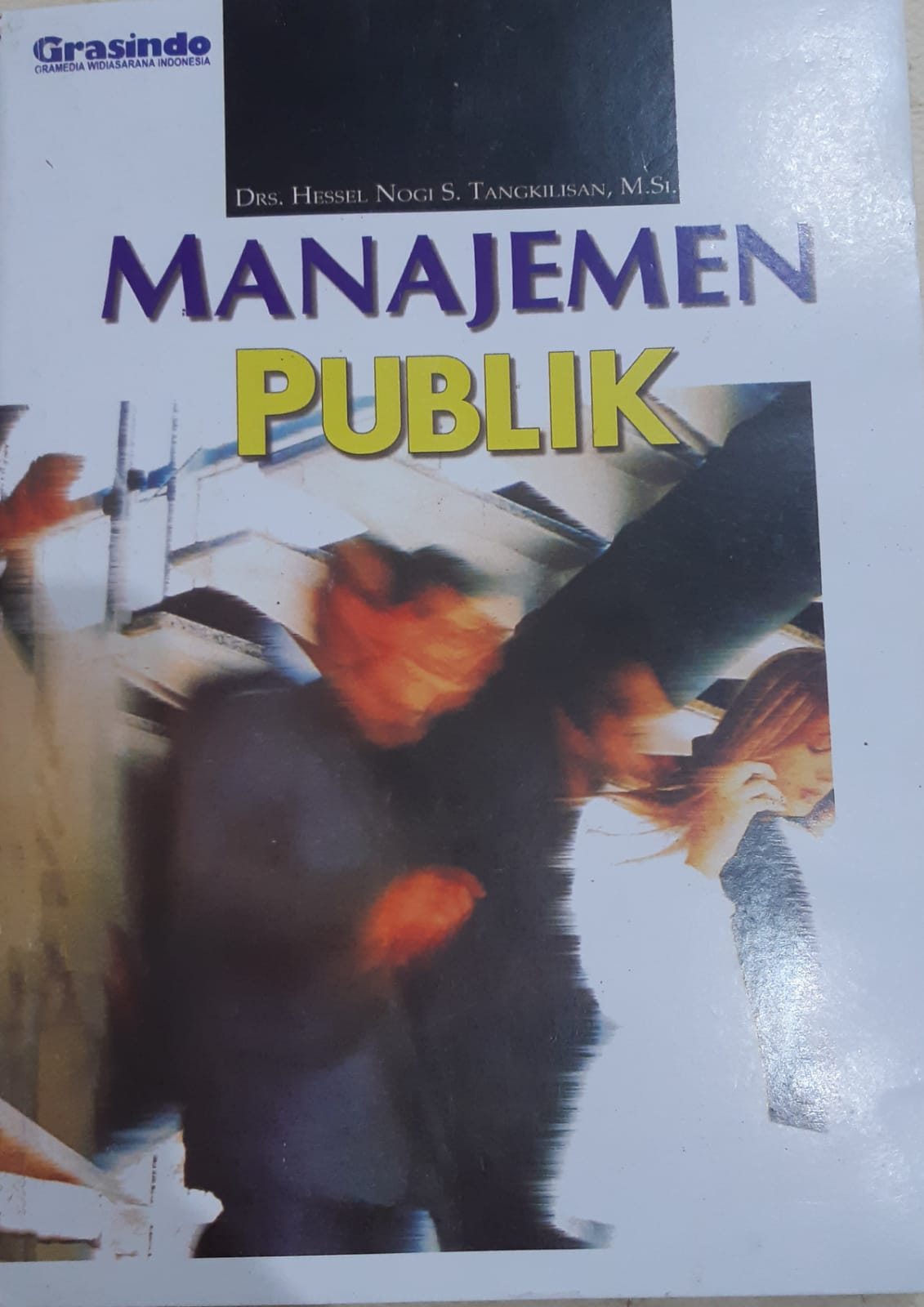 Cover "MANAJEMEN PUBLIK / HESSEL NOGI S. TANGKILISAN