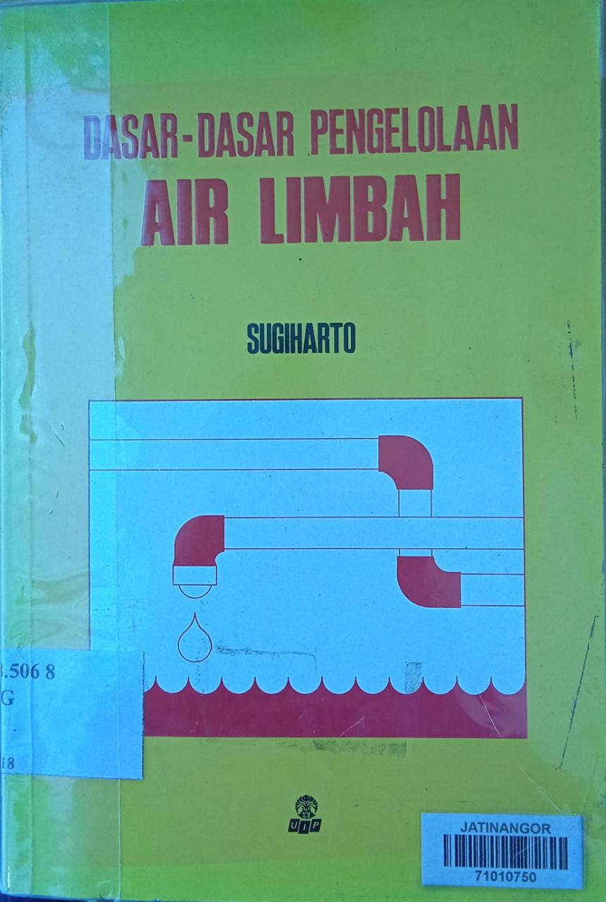 Cover DASAR-DASAR PENGELOLAAN AIR LIMBAH / SUGIHARTO