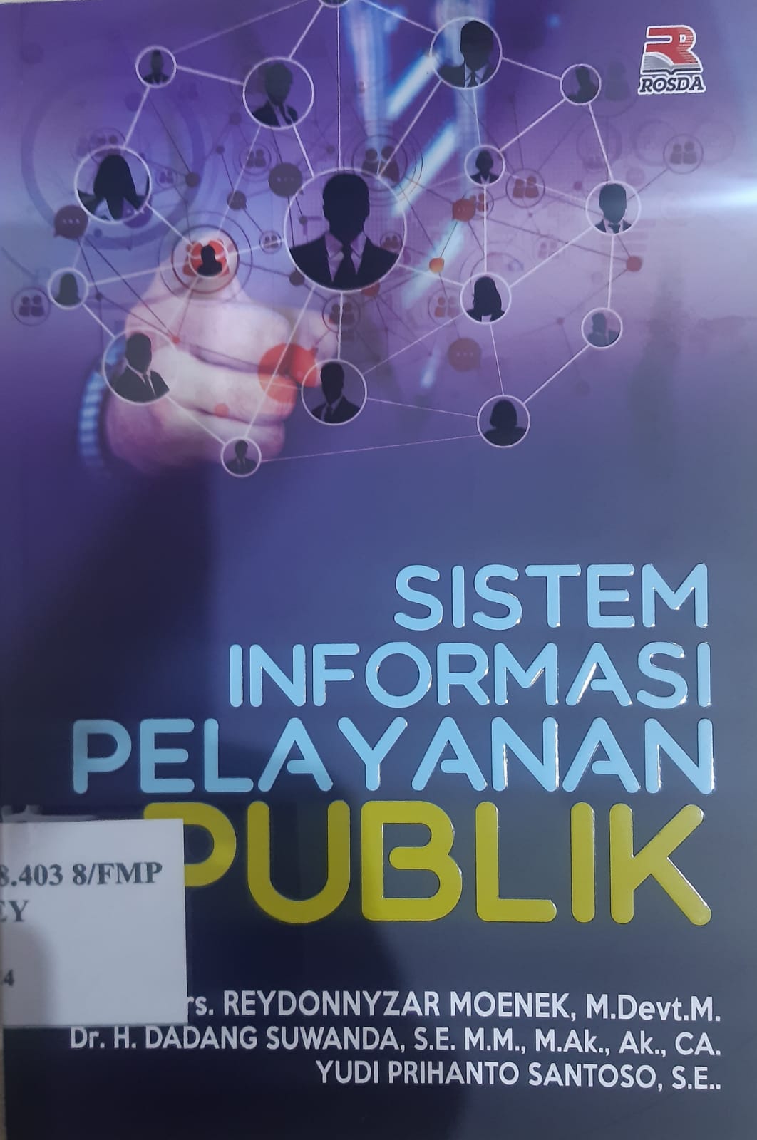 Cover SISTEM INFORMASI PELAYANAN PUBLIK / REYDONNYZAR MOENEK
