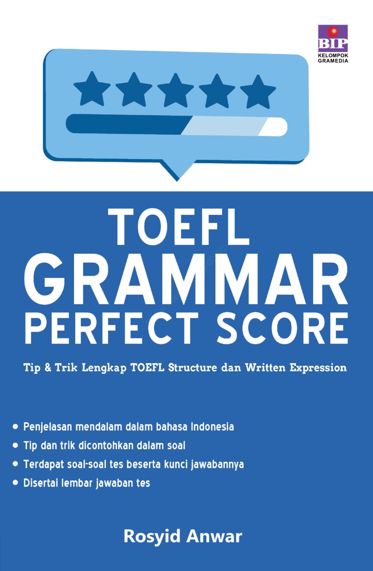 Cover TOEFL GRAMMAR PERFECT SCORE :  Tip & Trik Lengkap TOEFL Structure dan Written Expression / ROSYID ANWAR