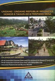 Cover UNDANG - UNDANG REPUBLIK INDONESIA NOMOR 6 TAHUN 2014 TENTANG DESA :  DILENGKAPI PP 43 TAHUN 2014 TENTANG PERATURAN PELAKSANAAN UU NOMOT 6 TAHUN 2014 TENTANG DESA | PP 60 TAHUN 2014 TENTANG DANA DESA YANG BERSUMBER DARI ANGGARAN PENDAPATAN DAN BELANJA NEGARA / IPDN PRES