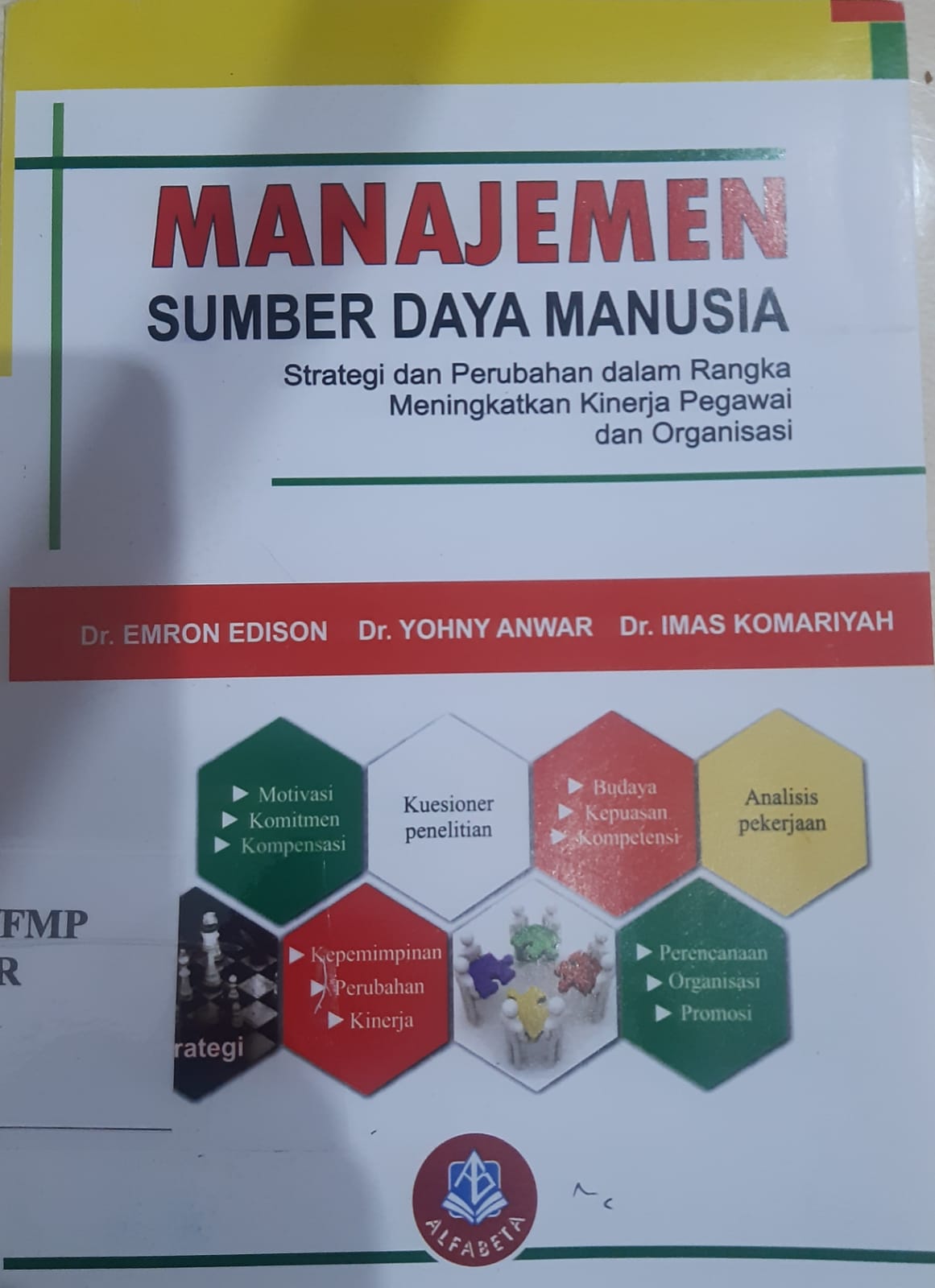Cover "MANAJEMEN SUMBER DAYA MANUSIA :  STRATEGI DAN PERUBAHAN DALAM RANGKA MENINGKATKAN KINERJA PEGAWAI DAN ORGANISASI / EMRON EDISON