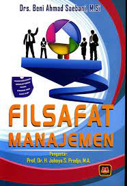 Cover FILSAFAT MANAJEMEN / BENI AHMAD SAEBANI