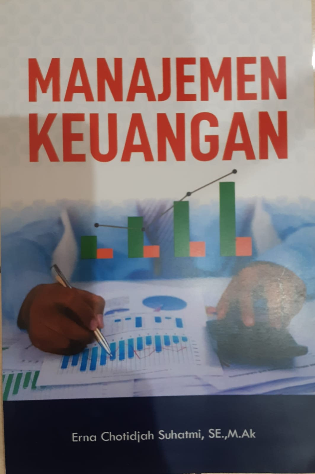 Cover MANAJEMEN KEUANGAN / ERNA CHOTIDJAH SUHATMI