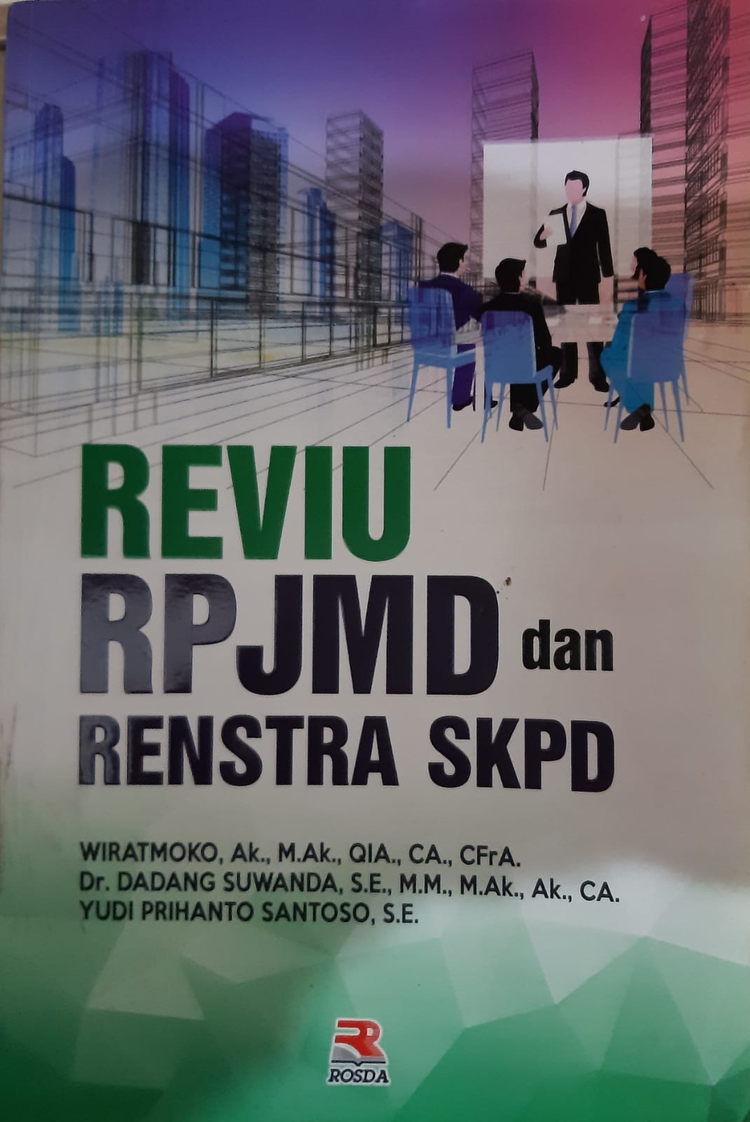Cover REVIU RPJMD DAN RENSTRA SKPD / WIRATMOKO