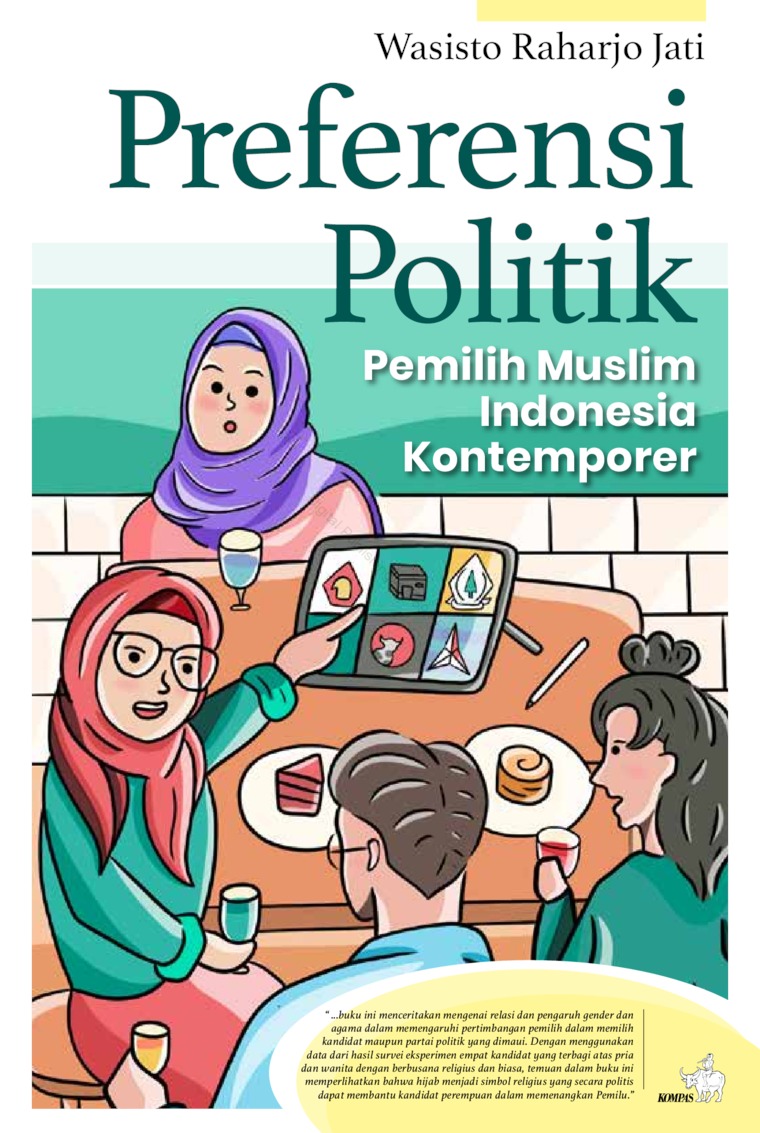 Cover PREFERENSI POLITIK :  Pemilih Muslim Indonesia Kontemporer / WASISTO RAHARJO JATI