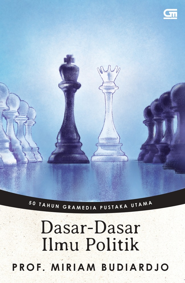 Cover DASAR-DASAR ILMU POLITIK / PROF. MIRIAM BUDIARDJO