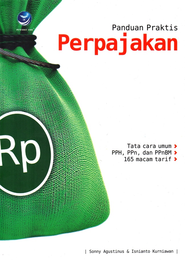 Cover PANDUAN PRAKTIS PERPAJAKAN / SONNY AGUSTINUS