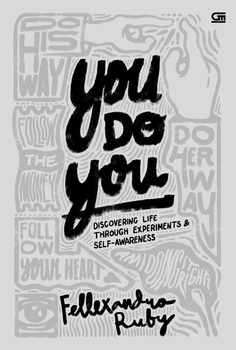 Cover YO DO YOU DISCOVERING LIFE THROUGH EXPERIMENTS & SELF-AWARENESS / FELLEXANDRO RUBY
