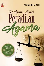 Cover HUKUM ACARA PERADILAN AGAMA / AFANDI, S.H., M.H.