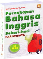 Cover PERCAKAPAN BAHASA INGGRIS SEHARI-HARI PARIWISATA / EVI NOPIYANTI, S.Pd., M.Pd