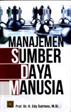 Cover MANAJEMEN SUMBER DAYA MANUSIA / Prof. Dr. H. Edy Sutrisno, M.Si.