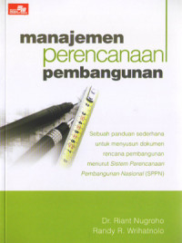 Cover MANAJEMEN PERENCANAAN PEMBANGUNAN / RIANT NUGROHO