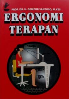 Cover ERGONOMI TERAPAN / Prof. Dr. H. GEMPUR SANTOSO, M.KES