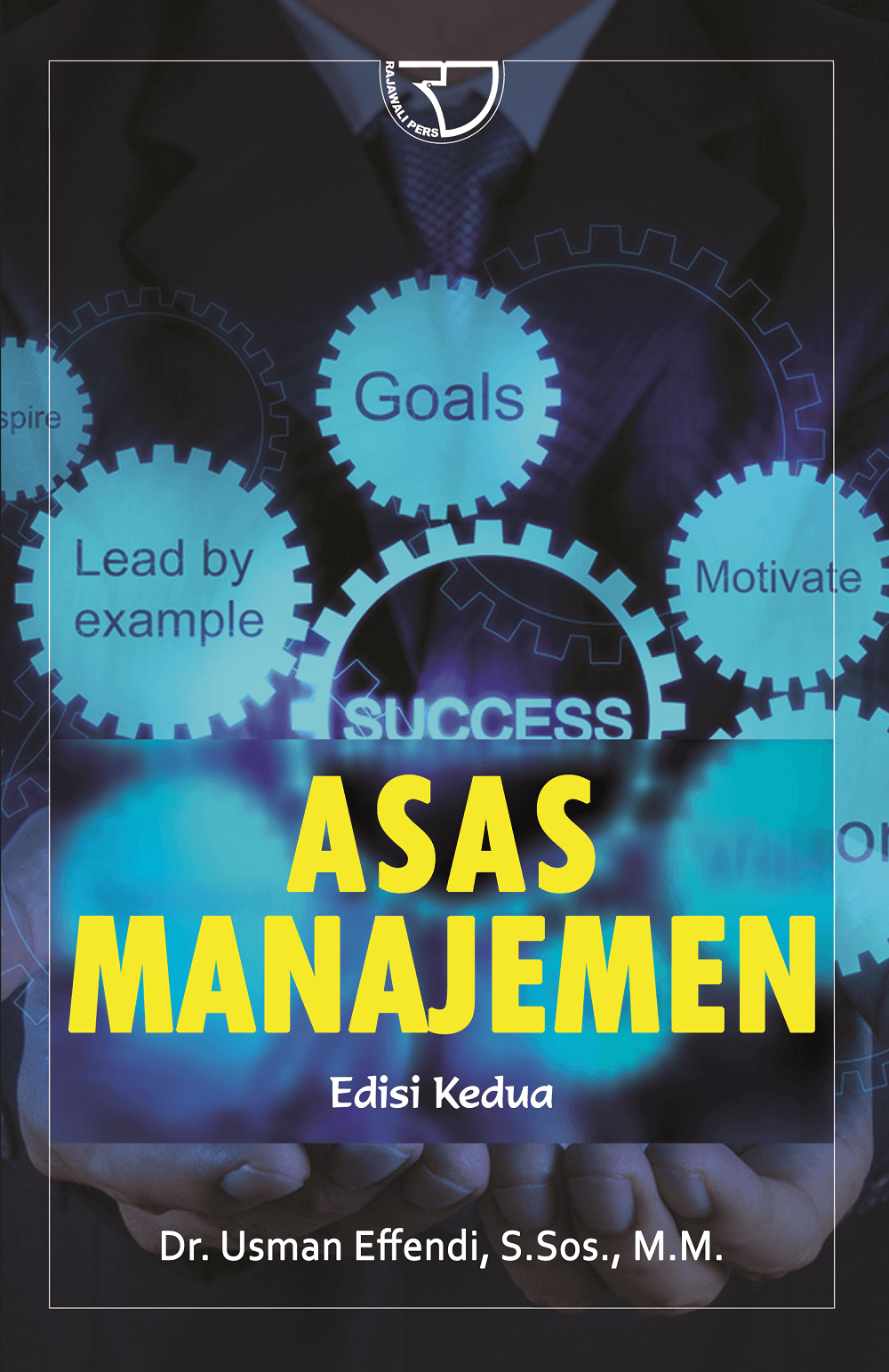 Cover ASAS MANAJEMEN / Dr. USMAN EFFENDI, S.Sos., M.M.