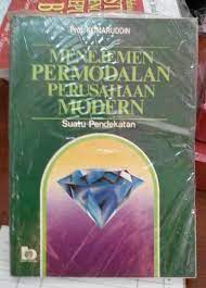 Cover MENEJEMEN PERMODALAN PERUSAHAAN MODERN :  SUATU PEDEKATAN ALANILIS / KOMARUDDIN