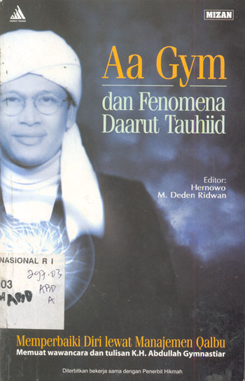 Cover AA GYM :  Dan Fenomena Daarut Tauhiid / AA GYM