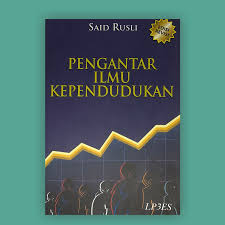 Cover PENGANTAR ILMU KEPENDUDUKAN :  - / SAID RUSLI